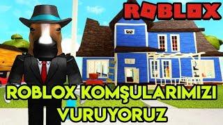  Roblox Komşularımızı Vuruyoruz  | Hello Roblox Neighbor | Roblox Türkçe