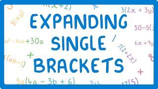 GCSE Maths - How to Expand Single Brackets  #35