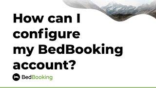 Your Reservation Calendar and Online Booking System, Channel Manager - How to Set Up BedBooking -