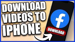 How to Download Facebook Video on iPhone (2023) | Download Videos From FB to Gallery