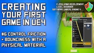 #6 Using Physical Materials in Unreal Engine 4 | UE4 Tutorial