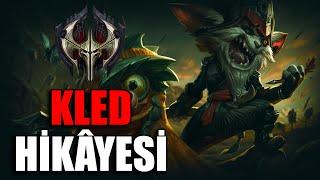 Kled Hikâyesi - Noxus'lu Deli Yordle - Runeterra Tarihçesi