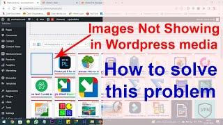 How to fix error of wordpress media library not showing images || Path issue of image uploading