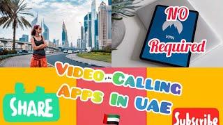 Five Video & Audio Calling Apps To Use In UAE Without VPN | Atutaka Solutions