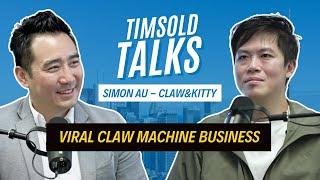 The Making Of A Viral Claw Machine Business - Simon Au, Claw & Kitty