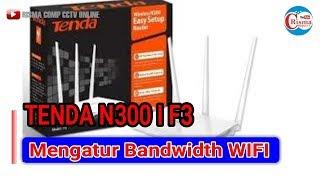 Cara Mengatur Bandwidth Wifi Di Router Tenda N300 F3