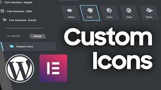How to Make Custom Icons for WordPress and Elementor Pro