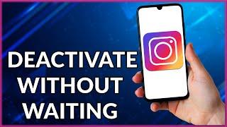 How To Deactivate Instagram Without Waiting A Week  | Simple And Easy (2022)