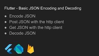 Flutter - JSON Encoding and Decoding with the Firebase Rest API.