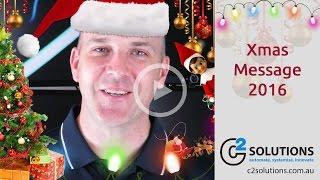 C2 Solutions Xmas Message 2016