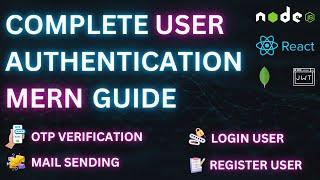 Complete MERN Stack User Authentication | Login, Register, Forgot Password, OTP & Reset Password