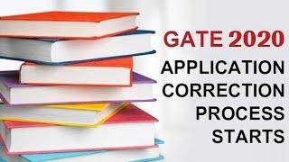 GATE 2020 form  CORRECTION OPEN