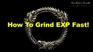 How To Farm EXP Fast In The Elder Scrolls Online!