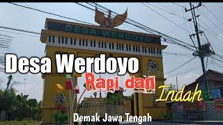 Desa Werdoyo Rapi  dan indah bikin mata terkagum |Kec Kebunagung |Kab Demak