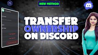 How to transfer ownership on discord 2022 | Initial Solution