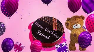 Happy Birthday Zainab | Zainab Happy Birthday Song
