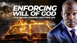 ENFORCING THE WILL OF GOD (THE PRAYER CHANNEL) MATT.6:10 || JALINGO-NIGERIA || APOSTLE JOSHUA SELMAN