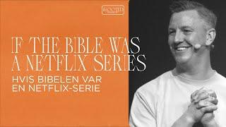 If the Bible was a Netflix series  / Eric Andersson / 11.feb