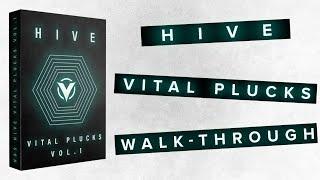 Hive Vital Plucks Vol.1 | Presets Walkthrough