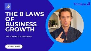 Laws of Business Growth | Trimline