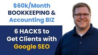 Bookkeeping Business & Getting Clients with Google SEO & Accountant Websites