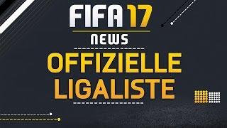 FIFA 17 - NEWS ● OFFIZIELLE LIGALISTE | EINE FAKELIGA IST DABEI!