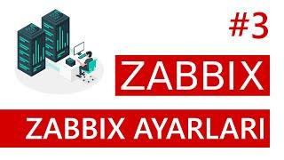 Zabbix 6.4, Kurulum Sonrası Ayar | Zabbix Dersleri | Ders 3