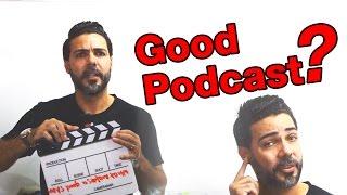 What makes a good podcast