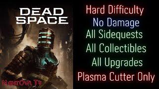 Dead Space Remake Hard Difficulty (Impossible) - No Damage, Plasma Cutter Only, 100% Playthrough