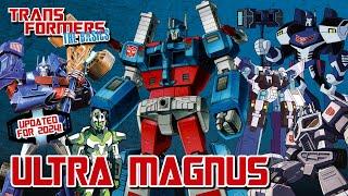 TRANSFORMERS: THE BASICS on ULTRA MAGNUS - Updated for 2024!