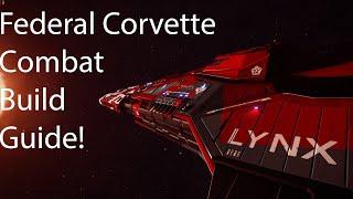 ED Federal Corvertte Combat Build Guide