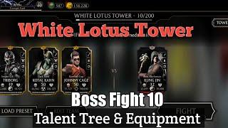 Mk Mobile White Lotus Tower Boss Fight 10 | Talent Tree and Equipment