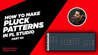 How to Make Plucks in FL Studio Part #2