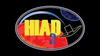 HIAD-2 (Hypersonic Inflatable Aerodynamic Decelerator)