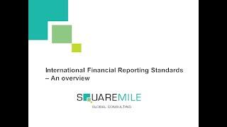 Overview of International Financial Reporting Standards (IFRS)