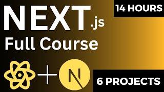 Next.js Full Course 2024 | Learn Next.js 14 In One Video | 14 Hours