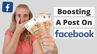 Boosting A Post On Facebook THE RIGHT WAY [Easy TUTORIAL]