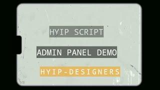 Admin Panel Demo - HYIP - MLM - Development