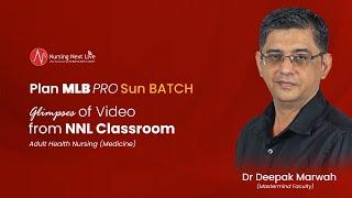 Glimpse of Plan MLB PRO (Sun Batch) from AHN - Medicine Class by Dr Deepak Marwah | NNL #norcet8