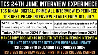 TCS 24 June Ninja, Digital, Prime Interview Experience 2024 | TCS New Interview Date 1 July Onwards