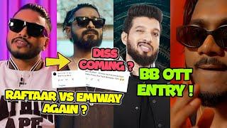 Raftaar vs Emiway 2.0 LOADING ! Raftaar on SHEIKH CHILLI ! Naezy's BB OTT ENTRY ! King x Raga