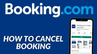 How To Cancel Booking In Booking.com | Cancel Hotel Reservation