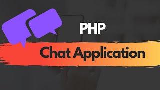 How to Create a Chat Application using PHP Sockets [Republish - Single Watch]