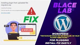 WordPress "The package could not be installed. No valid plugins were found." Plugging Install Fix