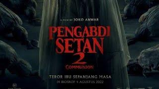 PENGABDI SETAN 2 FULL MOVIE - film horor Indonesia terbaru pengabdi setan
