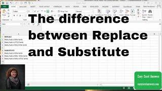 The difference between Replace and Substitute in Excel