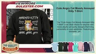 Cute Angry Cat Moody Annoyed Kitty T-Shirt