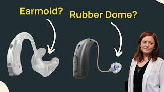 Rubber Domes Vs  Custom Mold Hearing Aids