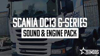 [ETS2] Scania DC13 6-Series Sound & Engine Pack (G5)