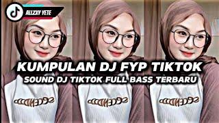 KUMPULAN DJ FYP TIK TOK VIRAL TERBARU 2024 FULL BASS JEDAG JEDUG MENGKANE